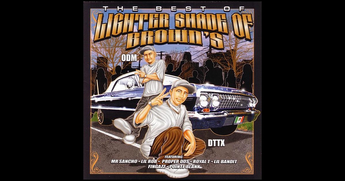 The Best of Lighter Shade of Brown's - Album by DTTX & ODM