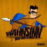 Wahnsinn (Rob Mayth Vs. Chris Jump Radio Edit)