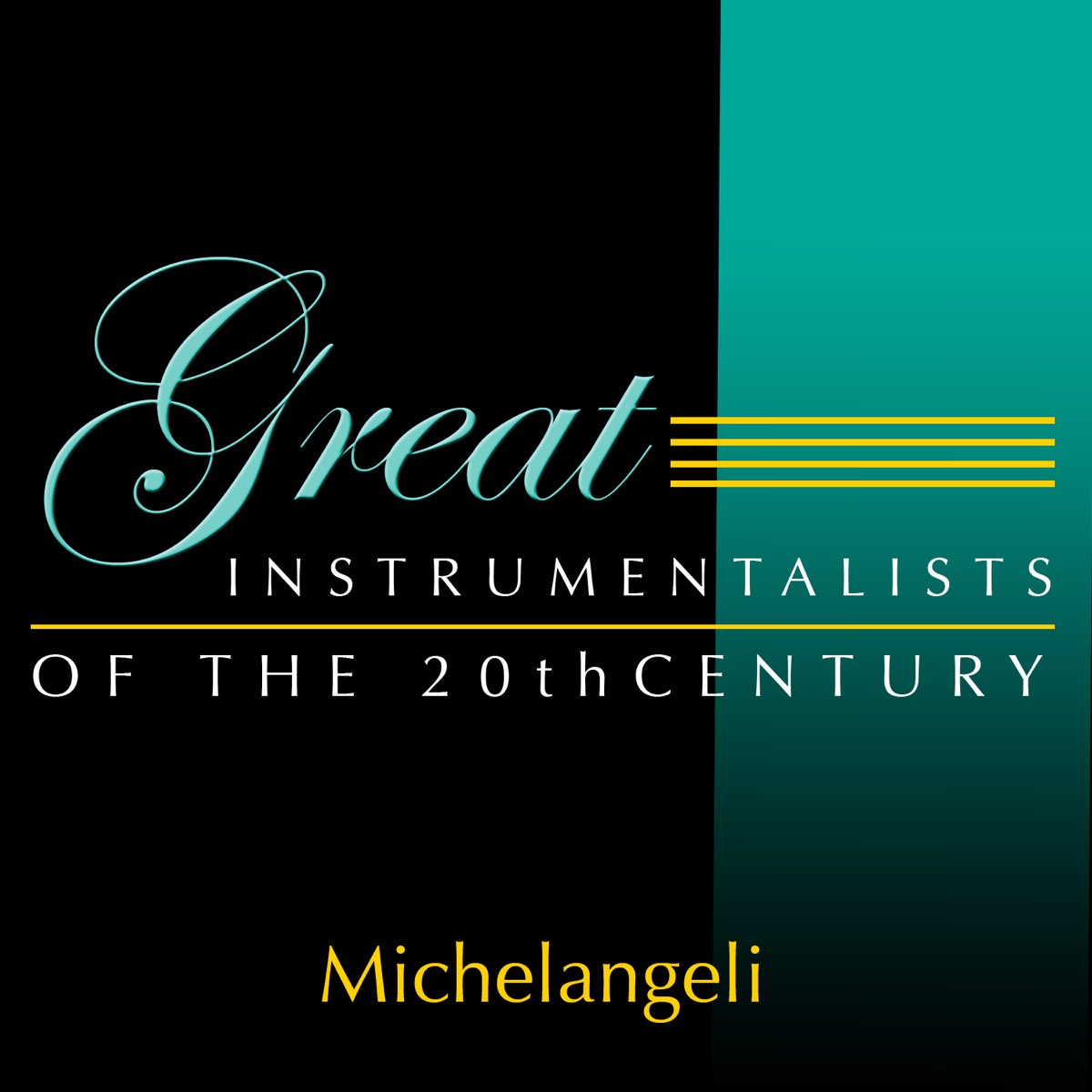 Great Instrumentalists of the 20th Century》- 阿尔图罗 · 贝内代托 · 米凯兰杰利的专辑 ...