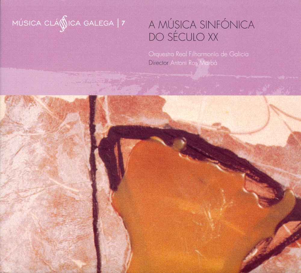 Обложка альбома «A Música Sinfónica do Século XX (Música Clásica Galega 7)» — Antoni Ros Marbá & Orquestra Real Filharmonía de Galicia