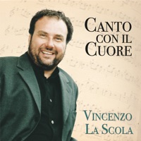 Canto Con Il Cuore - Vincenzo La Scola