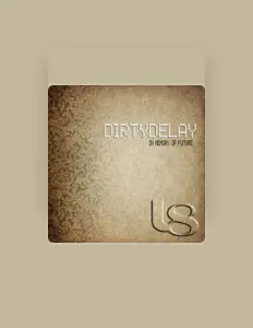 Listen to Dirty Delay, watch music videos, read bio, see tour dates & more!