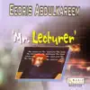 Eedris Abdulkareem - Mr. Lecturer