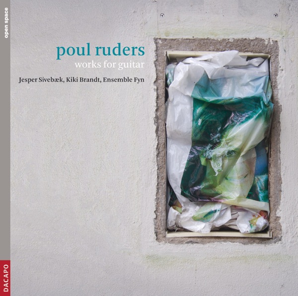 Ruders, P.: Guitar Works - Psalmodies Suite - Chaconne - Jargon
