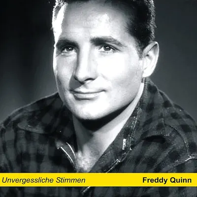 Unvergessliche Stimmen - Freddy Quinn