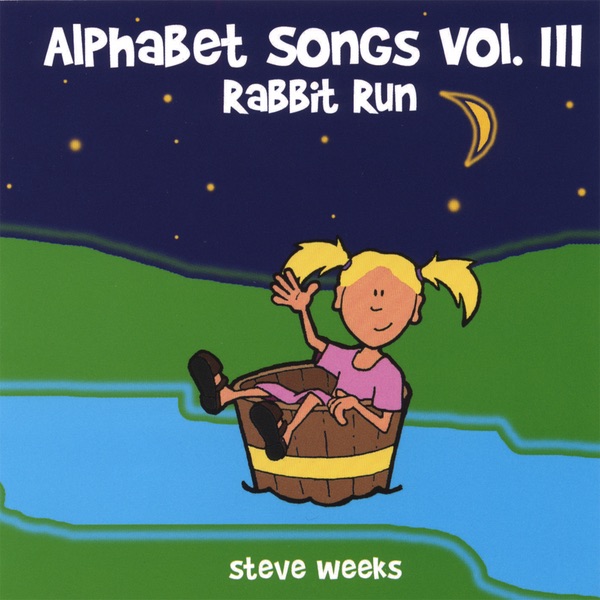 Обложка альбома «Alphabet Songs Vol. III (Rabbit Run)» — Steve Weeks