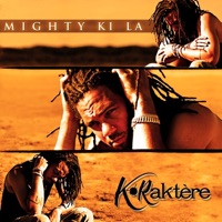 K-Raktère - Single - Mighty Ki La