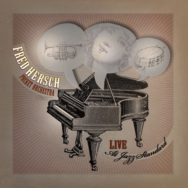 Fred Hersch: Live At Jazz Standard