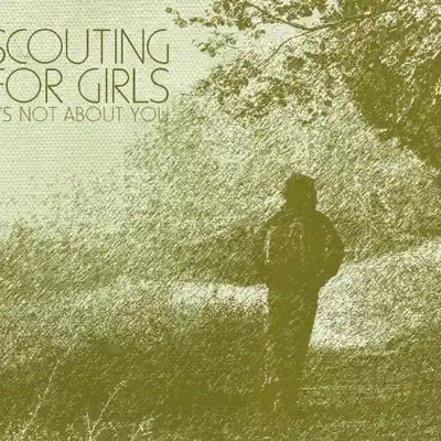 It's Not About You - EP - Scouting For Girls