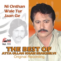 The Best Of Atta Ullah Khan Vol. 111 - Original Recordings - Atta Ullah Khan Esakhelvi