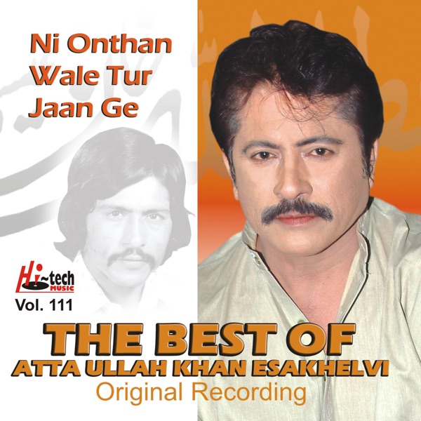 Cover of The Best Of Atta Ullah Khan Vol. 111 - Original Recordings