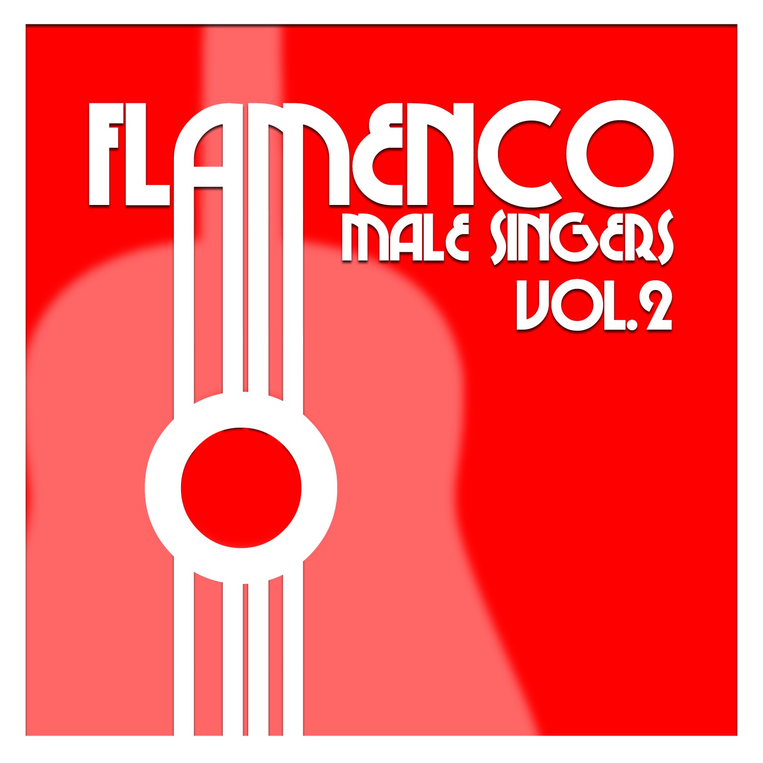 Flamenco Male Singers Vol.2 (Remastered Edition)