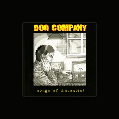Listen to Dog Company, watch music videos, read bio, see tour dates & more!