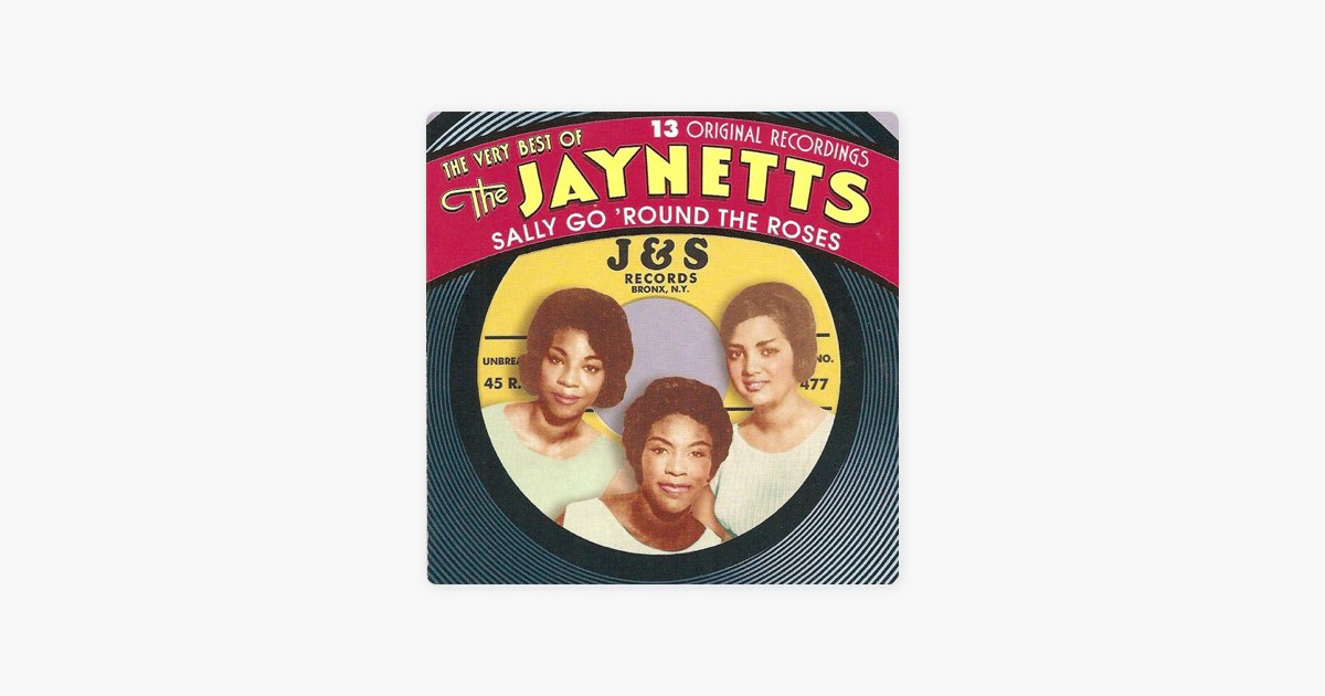 Sally Go 'Round the Roses - The Very Best of the Jaynetts - Album