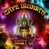 Best of Cafe Buddah