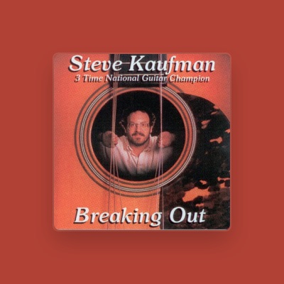 Listen to Steve Kaufman, watch music videos, read bio, see tour dates & more!