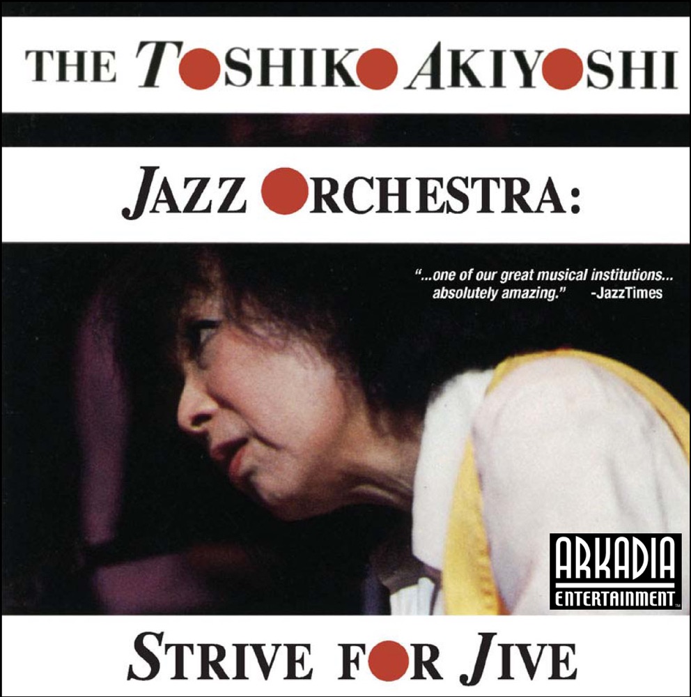 Обложка альбома «Stive For Jive» — Toshiko Akiyoshi Jazz Orchestra