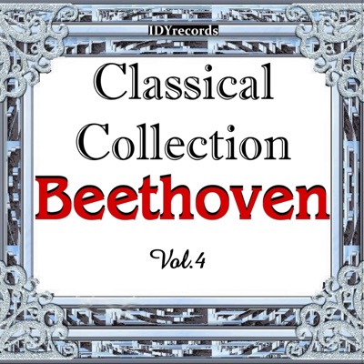 Classical Collection: Beethoven, Vol. 4