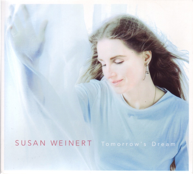 Обложка альбома «Tomorrow's Dream» — Susan Weinert