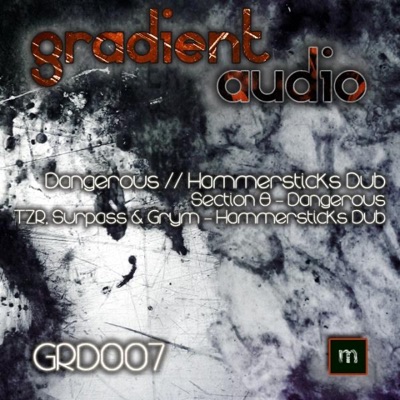 Dangerous / Hammersticks Dub - Single