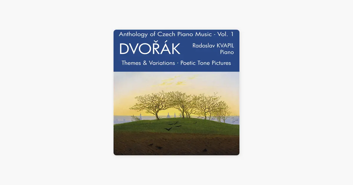 Anthology of Czech Piano Music Vol. 1 - Dvořák by Radoslav Kvapil