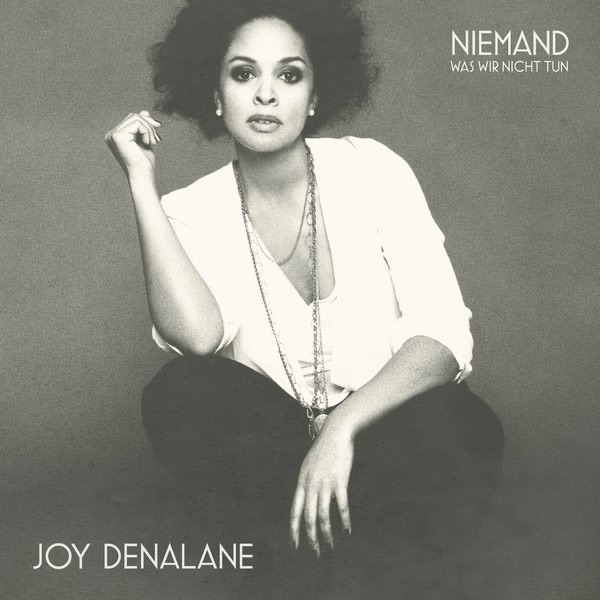 Обложка альбома «Niemand (Was wir nicht tun) - Single» — Joy Denalane