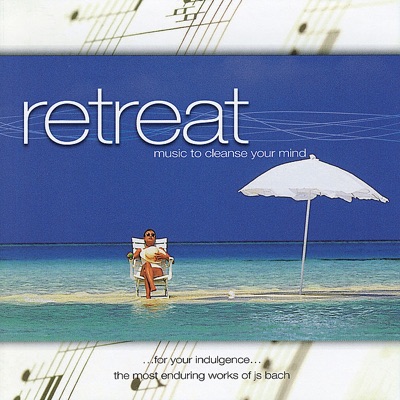 Retreat - Music to Cleanse Your Mind