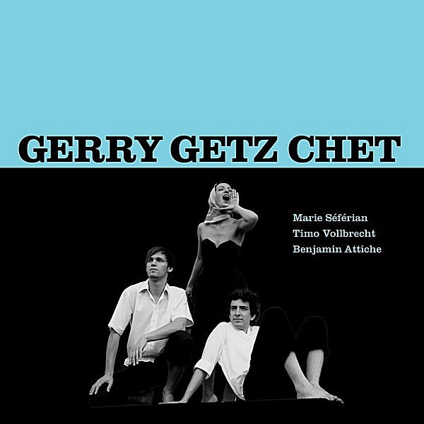 Gerry getz Chet