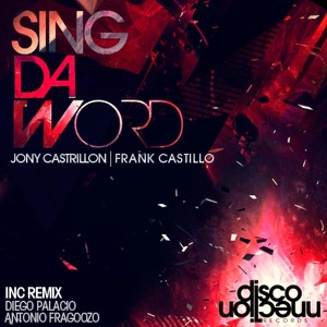 Sing Da Word (DJ Goozo Chingony Remix)