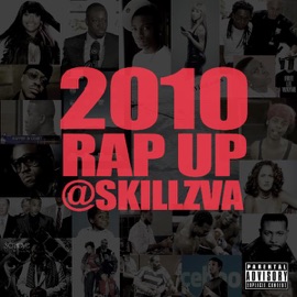 2010 Rap Up Skillz