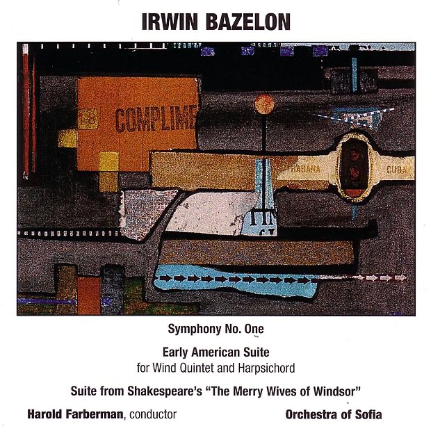 Обложка альбома «Irwin Bazelon: Symphony No. 1, Early American» — Harold Farberman & Orchestra of Sofia