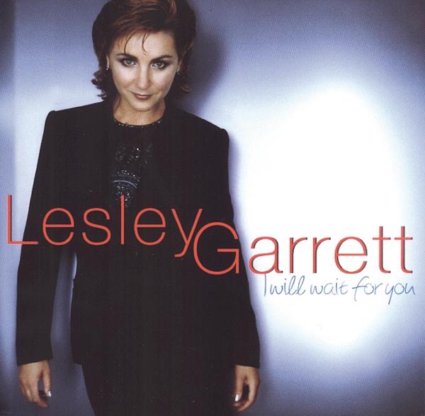 Обложка альбома «Lesley Garrett: I Will Wait for You» — Lesley Garrett