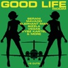 Good Life Riddim, 2009