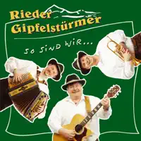 Wann I Ganz Friah — Rieder Gipfelstürmer