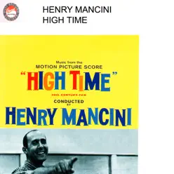 High Time (Music from the Motion Picture Score) - Henry Mancini