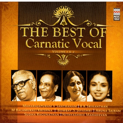 The Best of Carnatic Vocal, Vol. 1 & 2