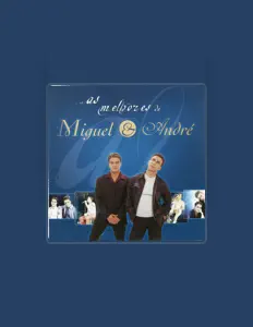 聆聽 Miguel & André、觀看音樂影片、閱讀小傳、查看巡演日期等！