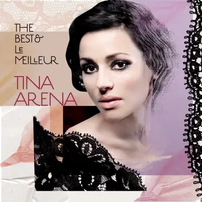 The Best & Le meilleur - Tina Arena