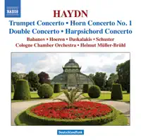 Brühl & Cologne Chamber Orchestra - Horn Concerto No. 1 in D Major, Hob. VIId:3: I. Allegro — Dmitri Babanov, Helmut Müller