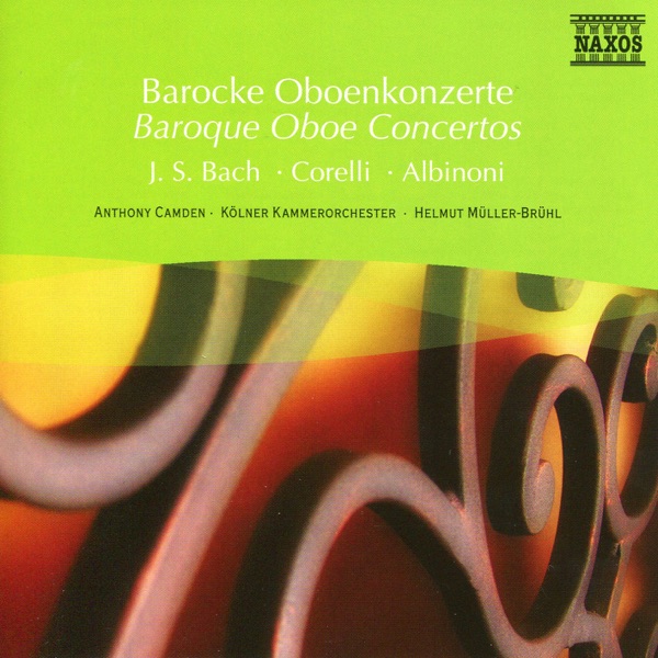 Albinoni - Bach - Corelli - Cimarosa - Handel: Baroque Oboe Concertos