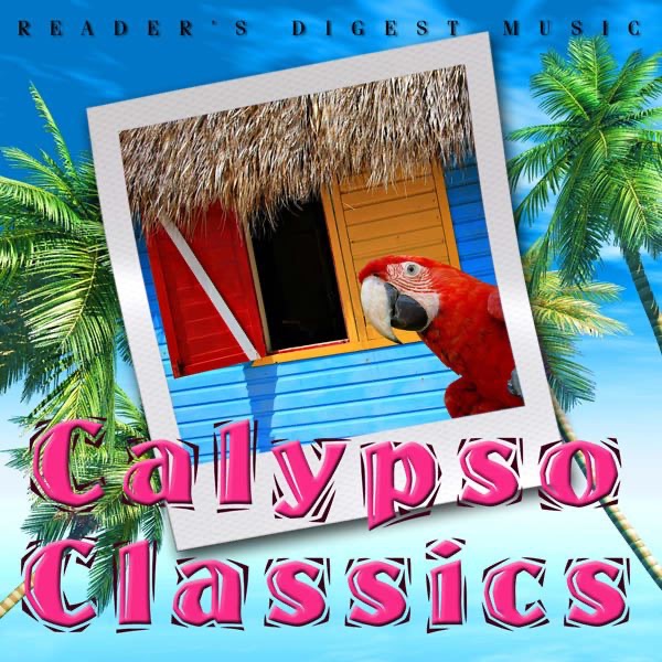 Reader's Digest Music: Calypso Classics