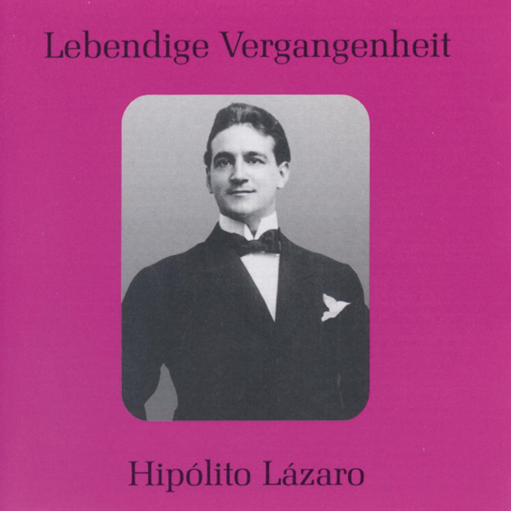 Обложка альбома «Lebendige Vergangenheit - Hipolito Lazaro» — Hipolito Lazaro