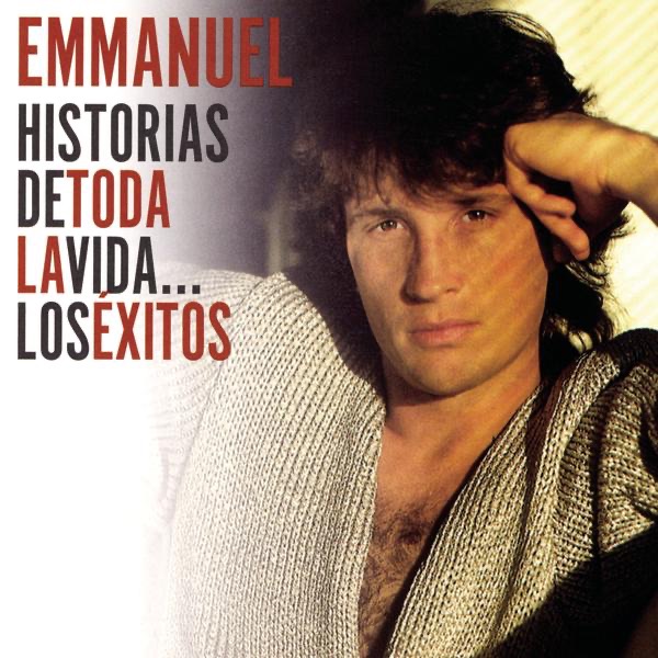 Обложка альбома «La Historia de Toda la Vida» — Emmanuel