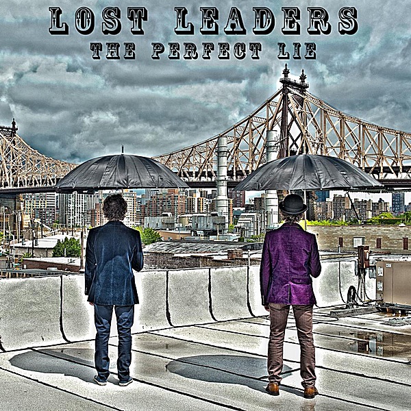 Обложка альбома «The Perfect Lie - EP» — Lost Leaders