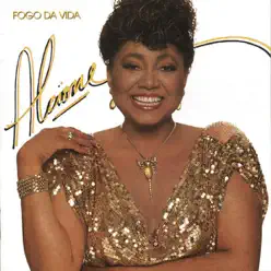 Fogo da Vida - Alcione