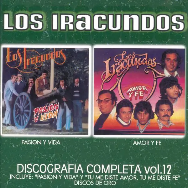 Tu Me Diste Amor, Tu Me Diste Fe — Los Iracundos