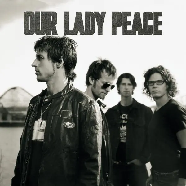 Made of Steel — Our Lady Peace