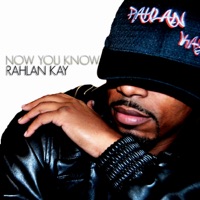 Now You Know - Rahlan Kay