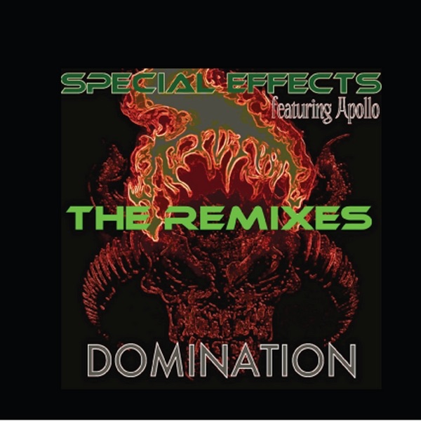 Обложка альбома «Domination: The Remixes (feat. Apollo)» — Special Effects