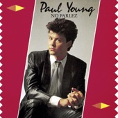 Paul Young - Iron Out the Rough Spots (Extended Version)